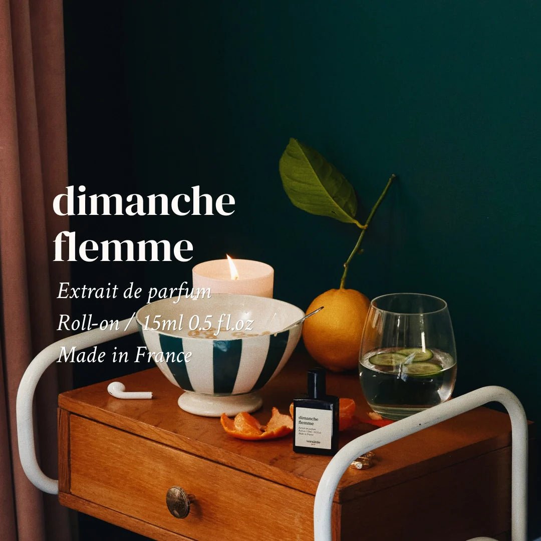 Dimanche Flemme — Versatile Paris (15 ml, roll - on sin alcohol) — ROUCLÊ Maison Contemporaine